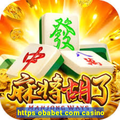 https obabet com casino